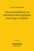 Bild: "Personenmehrheiten" im individualrechtlich gepr&auml;gten Staat-B&uuml;rger-Verh&auml;ltnis - Mohr Siebeck