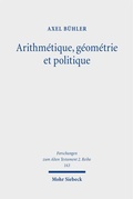 Cover: Arithm&eacute;tique, g&eacute;om&eacute;trie et politique - Mohr Siebeck