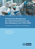Cover: Erfolgreiches Management der Lebensmittelsicherheit und Betriebshygiene nach FSSC 22000 - DIN Media
