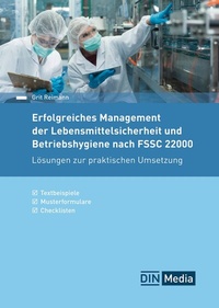 Abbildung von: Erfolgreiches Management der Lebensmittelsicherheit und Betriebshygiene nach FSSC 22000 - DIN Media