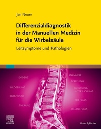 Abbildung von: Differenzialdiagnostik in der Manuellen Medizin für die Wirbelsäule - Urban & Fischer