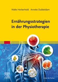 Abbildung von: Ernährungsstrategien in der Physiotherapie - Urban & Fischer