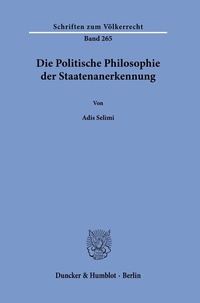 Abbildung von: Die Politische Philosophie der Staatenanerkennung - fibre