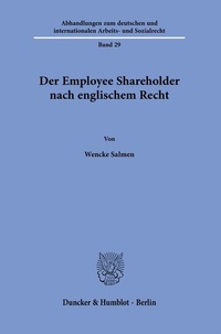 Abbildung von: Der Employee Shareholder nach englischem Recht - Duncker & Humblot