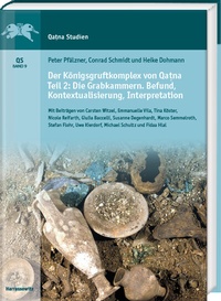 Abbildung von: Der Königsgruftkomplex von Qa?na. Teil 2: Die Grabkammern. Befund, Kontextualisierung, Interpretation - Harrassowitz Verlag