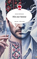 Cover: Hin zur Sonne. Life is a Story - story.one - story.one publishing