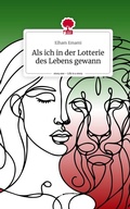 Cover: Als ich in der Lotterie des Lebens gewann. Life is a Story - story.one - story.one publishing
