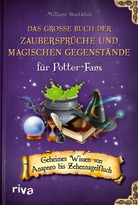 Abbildung von: Das große Buch der Zaubersprüche und magischen Gegenstände für Potter-Fans - Riva