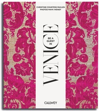 Abbildung von: Be a guest in Venice - Callwey