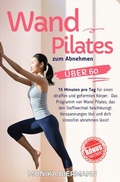 Cover: Ganzheitliche Editionen / Wand Pilates zum Abnehmen - epubli