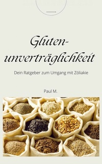 Abbildung von: Glutenunverträglichkeit - epubli