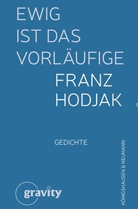 Abbildung von: Ewig ist das Vorläufige - Königshausen & Neumann