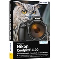 Cover: Nikon Coolpix P1100 - Das umfangreiche Praxisbuch zu Ihrer Kamera - BILDNER Verlag