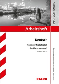 Abbildung von: STARK Jan Weiler: Der Markisenmann - Deutsch Ganzschrift 2025/26 BW - Arbeitsheft mit Lösungen - Stark Verlag