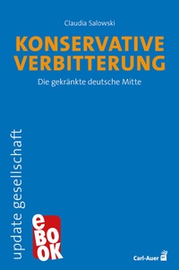Abbildung von: Konservative Verbitterung - Carl-Auer Verlag