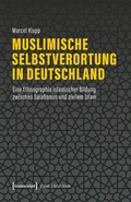 Cover: Muslimische Selbstverortung in Deutschland - transcript
