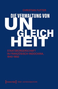 Abbildung von: Die Verwaltung von Ungleichheit - transcript