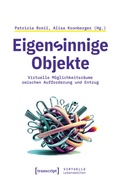 Cover: Eigensinnige Objekte - transcript