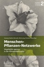 Cover: Menschen-Pflanzen-Netzwerke - transcript