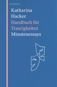 Enlarge image Cover: Handbuch für Traurigkeiten - Berenberg