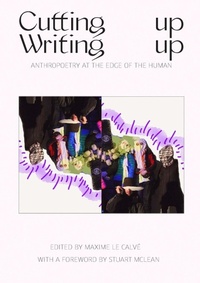 Enlarge image Cover: Writing Up Cutting Up - Anthro)Re(Verb