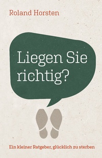 Abbildung von: Liegen Sie richtig? - Grace today Verlag
