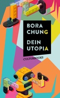 Cover: Dein Utopia - CulturBooks Verlag