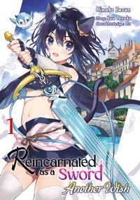 Abbildung von: Reincarnated as a Sword: Another Wish - Band 01 (deutsche Ausgabe) - Dokico