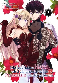 Abbildung von: Die legendäre Hexe wird als unterdrückte Prinzessin wiedergeboren (Manga), Band 02 - Dokico