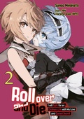 Cover: Roll over and Die: I Will Fight for an Ordinary Life with My Love and Cursed Sword, Band 02 (deutsche Ausgabe, Manga) - Dokico