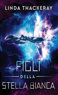 Cover: Figli della Stella Bianca - Next Chapter