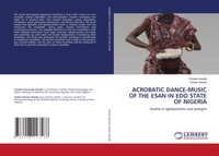 Abbildung von: Acrobatic Dance-Music of the Esan in EDO State of Nigeria - LAP Lambert Academic Publishing