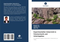 Abbildung von: Experimenteller Unterricht in Felsmechanik und Untertagebau - Verlag Unser Wissen