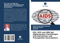 Cover: HIV, HCV und HBV bei afghanischen Fluechtlingen und maennlichen und Transgender-Sexarbeitern - Verlag Unser Wissen