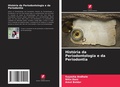 Cover: Historia da Periodontologia e da Periodontia - Edicoes Nosso Conhecimento