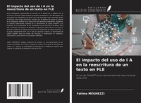 Abbildung von: El impacto del uso de I A en la reescritura de un texto en FLE - Ediciones Nuestro Conocimiento