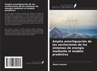 Abbildung von: Amplia amortiguación de las oscilaciones de los sistemas de energía mediante el modelo predictivo - Ediciones Nuestro Conocimiento