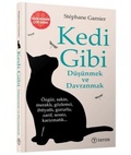 Cover: Kedi Gibi D&uuml;s&uuml;nmek ve Davranmak - Teras Kitap