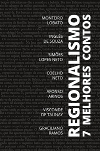 Abbildung von: 7 melhores contos - Regionalismo - Tacet Books