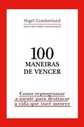 Cover: 100 maneiras de vencer - Astral Cultural
