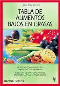 Abbildung von: Tabla de alimentos bajos en grasas - Editorial Hispano Europea S.A.
