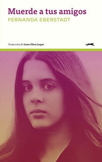 Abbildung von: Muerde a tus amigos - Gatopardo Ediciones
