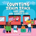 Cover: Counting Train Track Choo Choo and Clickety Clack - Prakash Books