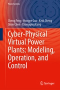 Cover: Cyber-Physical Virtual Power Plants: Modeling, Operation, and Control - Springer Nature Switzerland AG