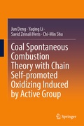 Cover: Coal Spontaneous Combustion Theory with Chain Self-promoted Oxidizing Induced by Active Group - Springer