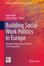 Cover: Building Social Work Politics in Europe - Springer