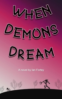 Enlarge image Cover: When Demons Dream - Ian Fortey