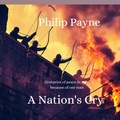 Cover: A Nation's Cry - Philip Payne