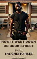 Cover: How It Went Down On Cook Street - johnnie thomas
