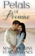 Cover: Petals of Promise (Blessings in Disguise, #1) - Marie Higgins